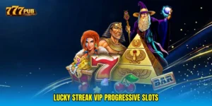 Lucky streak VIP progressive slots